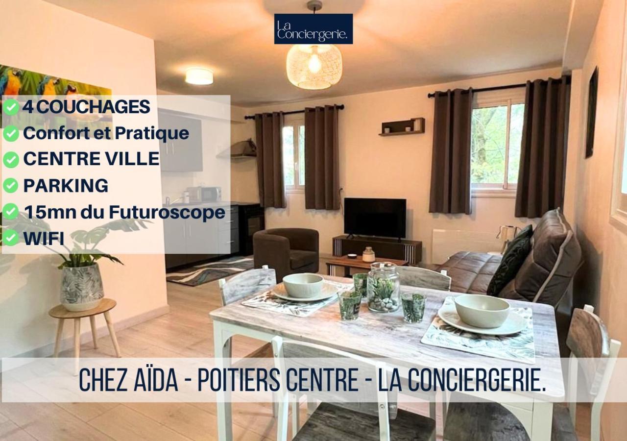 Chez Aida-Centre Ville Poitiers-La Conciergerie. Ngoại thất bức ảnh